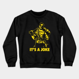 WATCHMEN - The Comedian - It's a joke Crewneck Sweatshirt